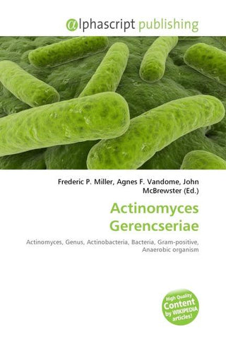 Actinomyces Gerencseriae