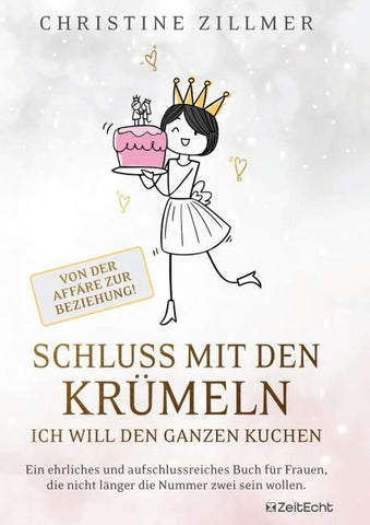 Schluss mit den Krümeln – Ich will den ganzen Kuchen