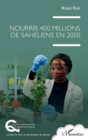 Nourrir 400 millions de Sahéliens en 2050