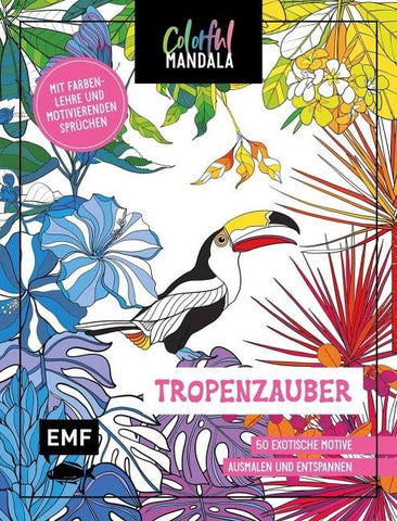 Colorful Mandala – Tropenzauber