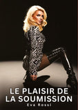 Le plaisir de la soumission