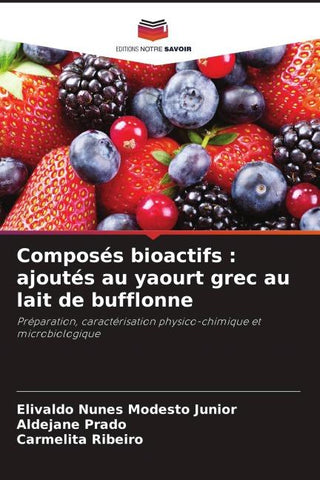 Composés bioactifs : ajoutés au yaourt grec au lait de bufflonne