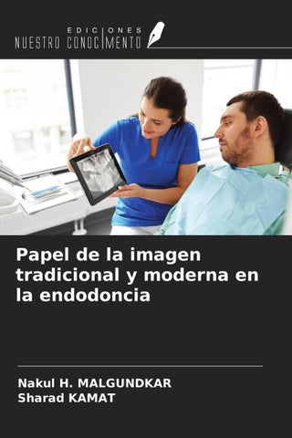 Papel de la imagen tradicional y moderna en la endodoncia