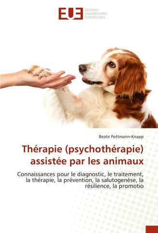 Thérapie (psychothérapie) assistée par les animaux