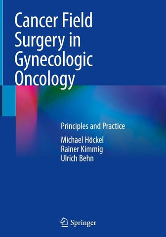 Cancer Field Surgery in Gynecologic Oncology