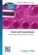 Stem cell treatments