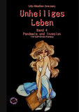 Unheiliges Leben