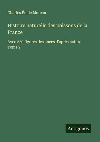 Histoire naturelle des poissons de la France