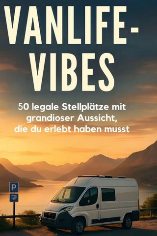 Vanlife-Vibes