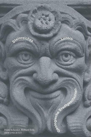 Steinreiches Luzern