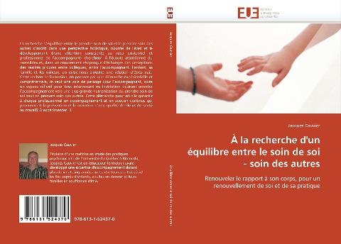 À la recherche d'un équilibre entre le soin de soi - soin des autres