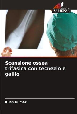 Scansione ossea trifasica con tecnezio e gallio