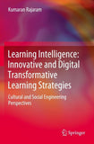 Learning Intelligence: Innovative and Digital Transformative Learning Strategies