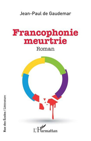Francophonie meurtrie