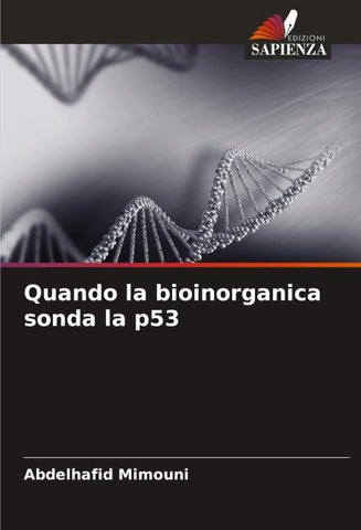 Quando la bioinorganica sonda la p53