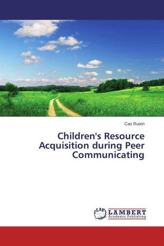 Children's Resource Acquisition during Peer Communicating