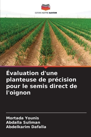 Évaluation d'une planteuse de précision pour le semis direct de l'oignon