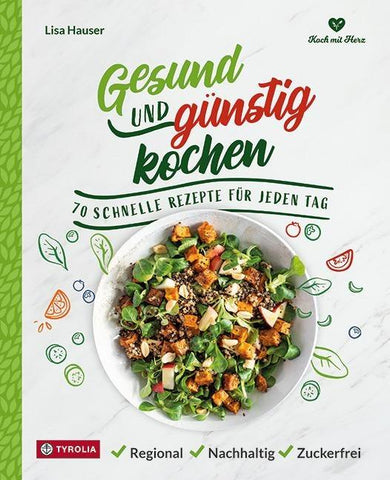 Gesund und günstig kochen
