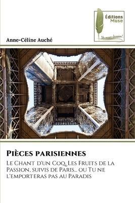 Pièces parisiennes