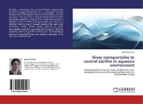 Silver nanoparticles to control biofilm in aqueous environment