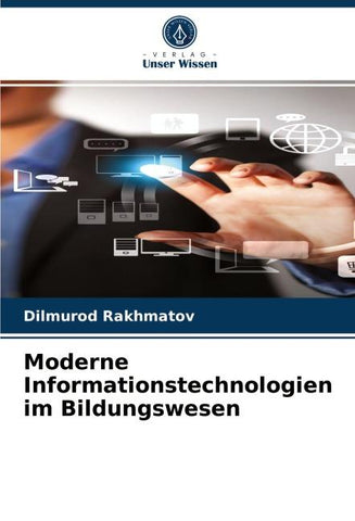 Moderne Informationstechnologien im Bildungswesen