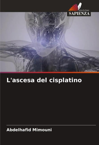 L'ascesa del cisplatino