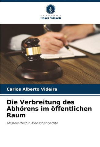 Die Verbreitung des Abhörens im öffentlichen Raum
