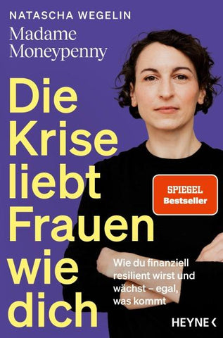 Die Krise liebt Frauen wie dich