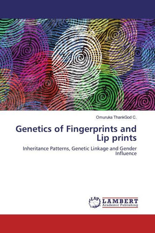 Genetics of Fingerprints and Lip prints