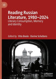 Reading Russian Literature, 1980–2024