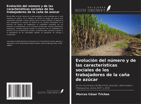 Evolución del número y de las características sociales de los trabajadores de la caña de azúcar