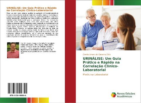 URINÁLISE: Um Guia Prático e Rápido na Correlação Clínico-Laboratorial
