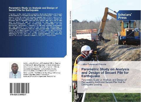 Parametric Study on Analysis and Design of Secant Pile for Earthquake