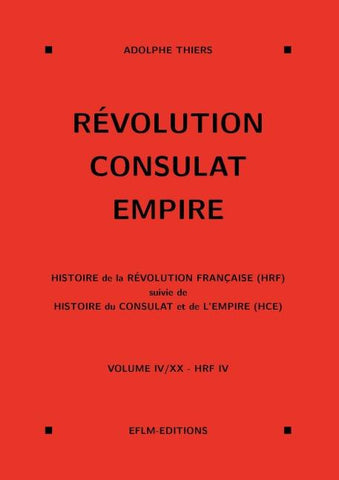 Révolution, Consulat, Empire, volume 4