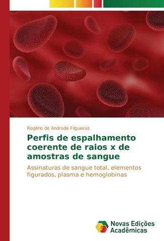 Perfis de espalhamento coerente de raios x de amostras de sangue