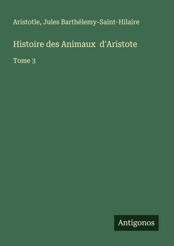 Histoire des Animaux  d'Aristote