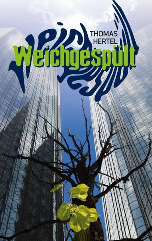 Weichgespült