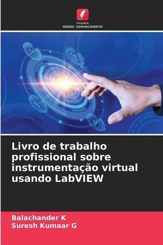Livro de trabalho profissional sobre instrumentação virtual usando LabVIEW