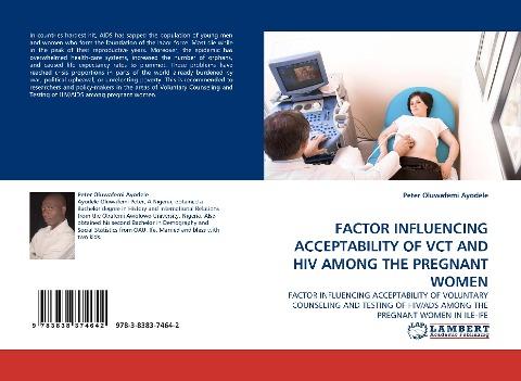 FACTOR INFLUENCING ACCEPTABILITY OF VCT AND HIV AMONG THE PREGNANT WOMEN