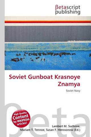 Soviet Gunboat Krasnoye Znamya