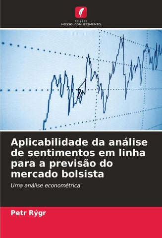 Aplicabilidade da análise de sentimentos em linha para a previsão do mercado bolsista