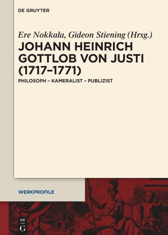 Johann Heinrich Gottlob von Justi (1717–1771)