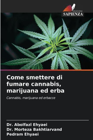 Come smettere di fumare cannabis, marijuana ed erba