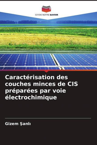 Caractérisation des couches minces de CIS préparées par voie électrochimique
