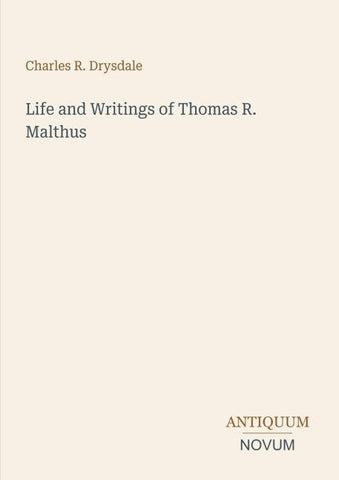 Life and Writings of Thomas R. Malthus