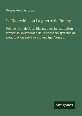 La Nancéide, ou La guerre de Nancy