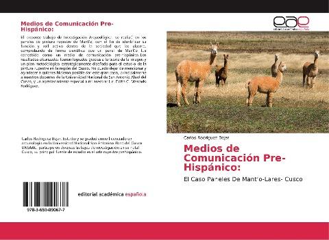 Medios de Comunicación Pre-Hispánico: