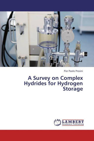 A Survey on Complex Hydrides for Hydrogen Storage