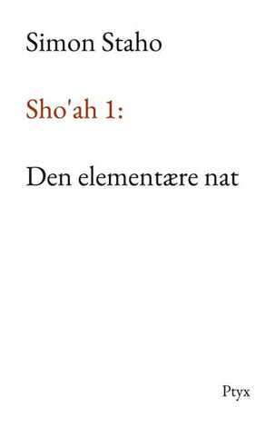 Sho'ah 1: Den elementære nat