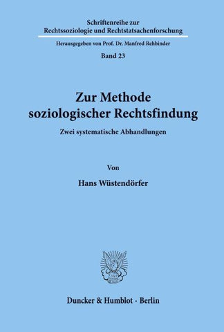 Zur Methode soziologischer Rechtsfindung.
